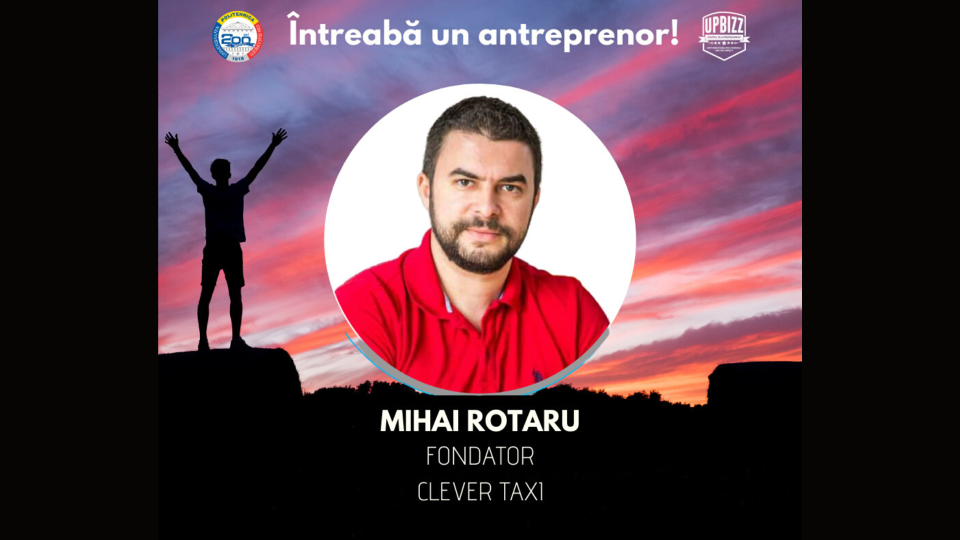Interviu UPBizz – Mihai Rotaru / Fondator Clever Taxi