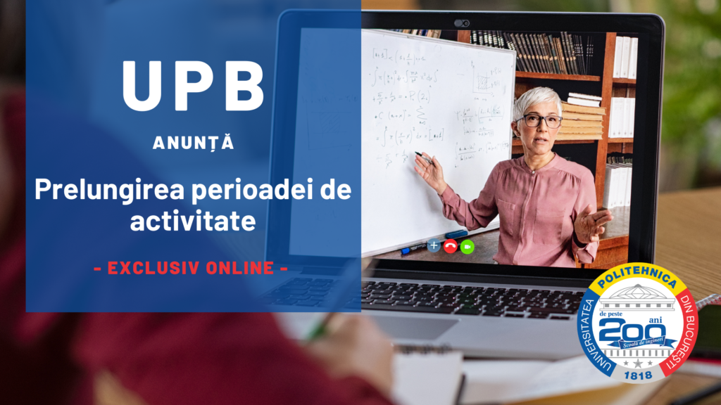 Prelungirea perioadei de activitate exclusiv online in UPB