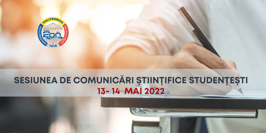 Sesiunea de Comunicări Științifice Studențești 2022